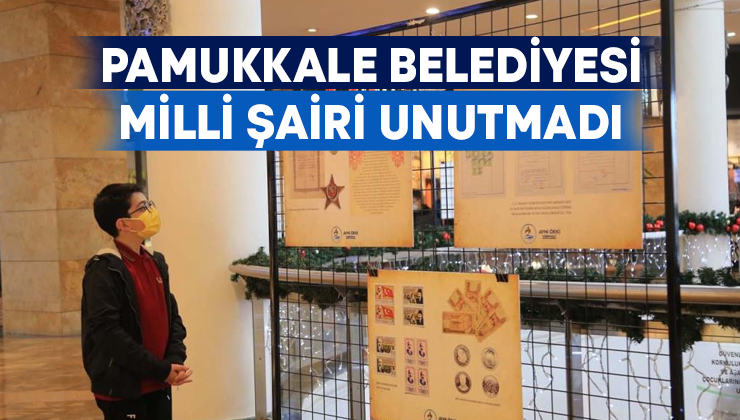 Pamukkale Belediyesi milli şairi unutmadı