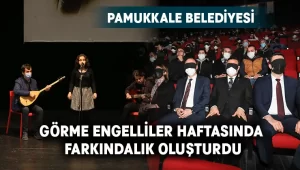 Pamukkale Belediyesi Görme Engelliler Haftasında Farkındalık Oluşturdu