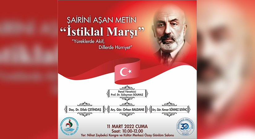 Pamukkale Belediyesi’nden İstiklal Marşının 101. Yılı Anısına Panel