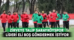 Zirveye talip Sarayköyspor lideri eli boş göndermek istiyor