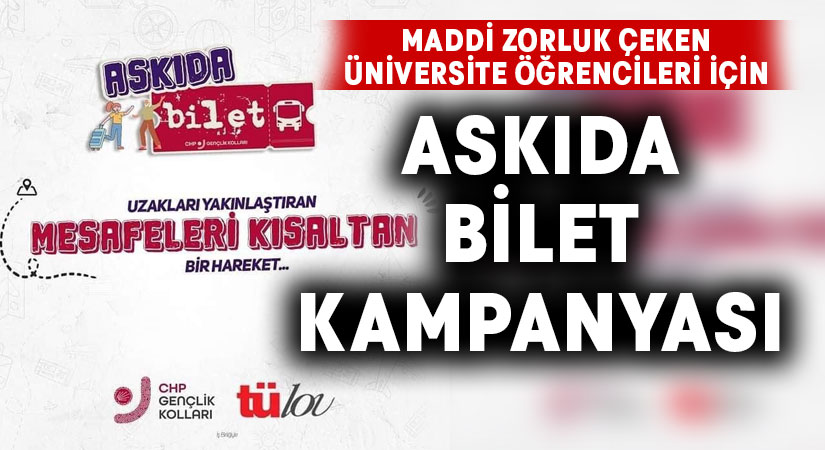 CHP ve TÜLOV’dan askıda bilet kampanyası