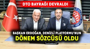 Başkan Erdoğan, Denizli Platformu’nun Dönem Sözcüsü Oldu