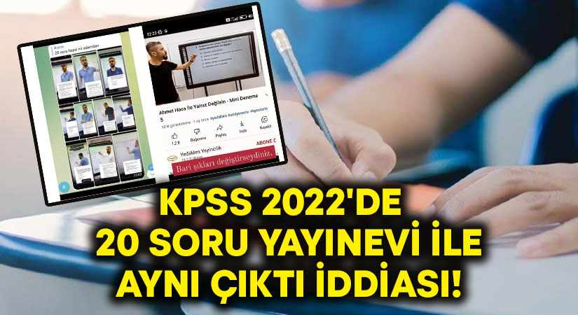 KPSS 2022’de 20 soru yayınevi ile aynı çıktı iddiası!