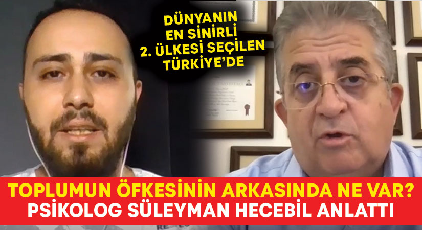 Türkiye dünyanın en sinirli 2. ülkesi seçildi.. Psikolog Hecebil:”Öfkenin arkasında temel ihtiyaçların karşılanamaması var”