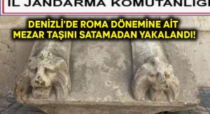 Denizli’de Roma dönemine ait mezar taşını satamadan yakalandı!