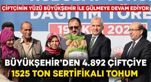 Büyükşehir’den 4.892 çiftçiye 1525 ton sertifikalı tohum