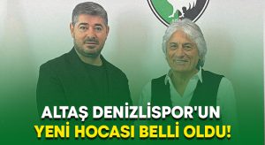 Altaş Denizlispor’un yeni hocası belli oldu!