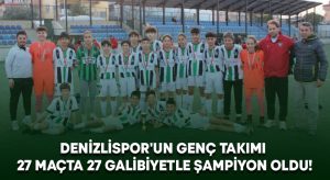 Denizlispor’un genç takımı 27 maçta 27 galibiyetle şampiyon oldu!