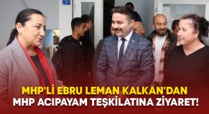 MHP’li Ebru Leman Kalkan’dan MHP Acıpayam Teşkilatına ziyaret!