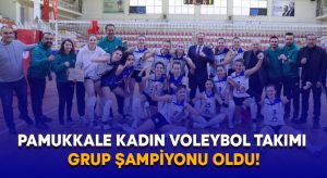Pamukkale kadın voleybol takımı grup şampiyonu oldu!