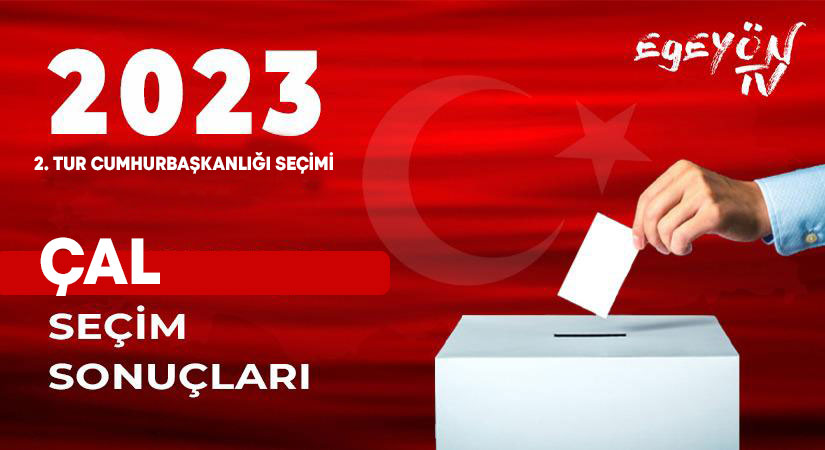 Denizli Çal 2023 Cumhurbaşkanlığı 2.tur seçim sonuçları
