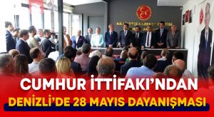 Cumhur İttifakı’ndan Denizli’de 28 Mayıs dayanışması