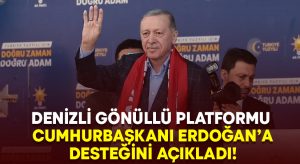 Denizli Gönüllü Platformu Cumhurbaşkanı Erdoğan’a desteğini açıkladı!