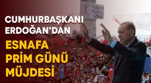 Erdoğan’dan esnafa prim günü müjdesi!