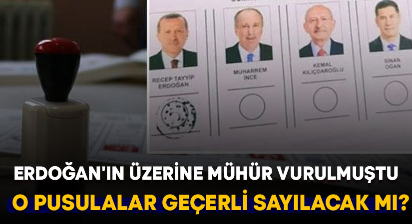 Recep Tayyip Erdoğan’ın üzerine mühür vurulmuştu.. YSK o oy pusulaları hakkında açıklama yaptı