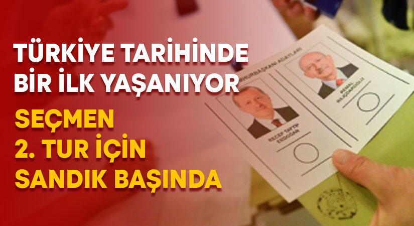 Türkiye tarihindeki ilk 2. tur seçimi için seçmen sandık başında