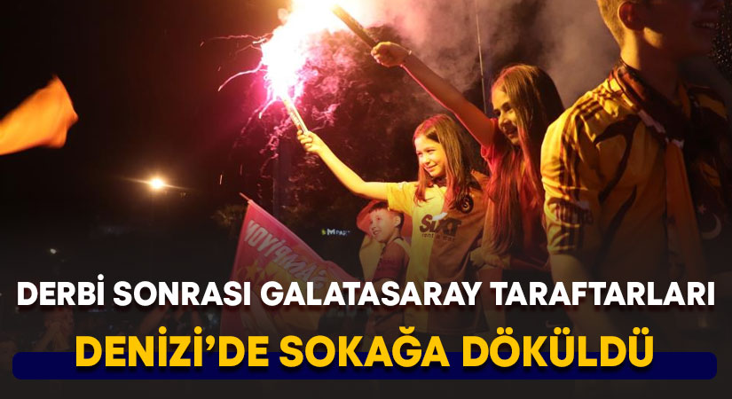 Derbi sonrası Galatasaray taraftarları sokağa döküldü