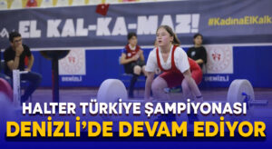Halter Türkiye Şampiyonası Denizli’de devam ediyor