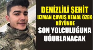 Şehit Uzman Çavuş Kemal Özek köyünde son yolculuğuna uğurlanacak